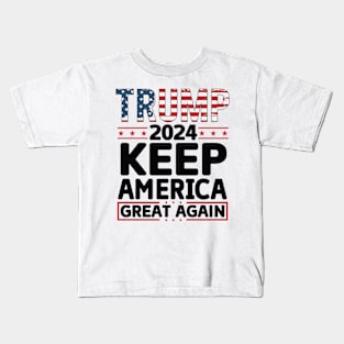 Keep America Great Again 2024 Election Vote Trump Political Presidential Campaign Kids T-Shirt